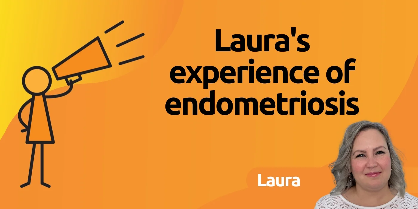 experience of endometriosis