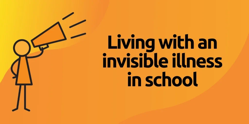 invisible illness in school